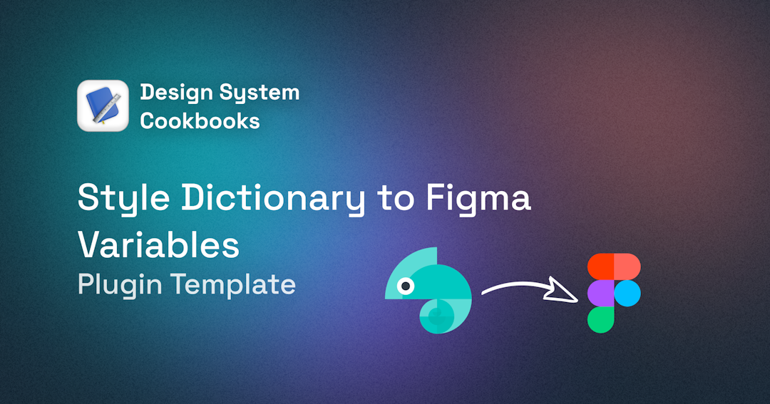 Style Dictionary to Figma Variables for the non-Enterprise 🏦